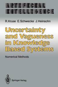 bokomslag Uncertainty and Vagueness in Knowledge Based Systems