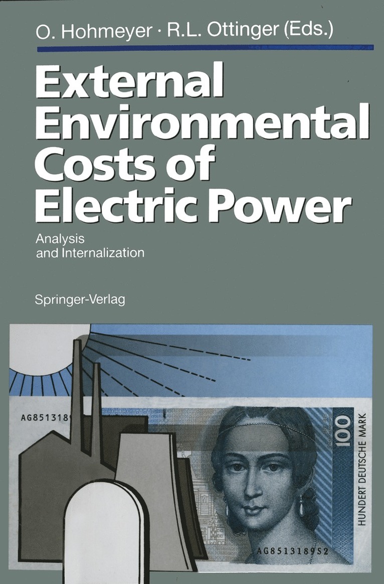 Olav Hohmeyer, Richard L. Ottinger, Richard Ottinger - External Environmental Costs of Electric Power, Häftad