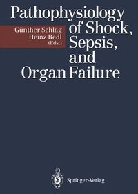 bokomslag Pathophysiology of Shock, Sepsis, and Organ Failure