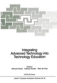 bokomslag Integrating Advanced Technology into Technology Education