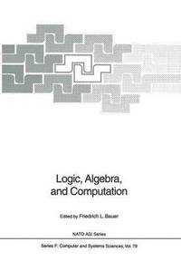 bokomslag Logic, Algebra, and Computation