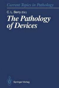 bokomslag The Pathology of Devices