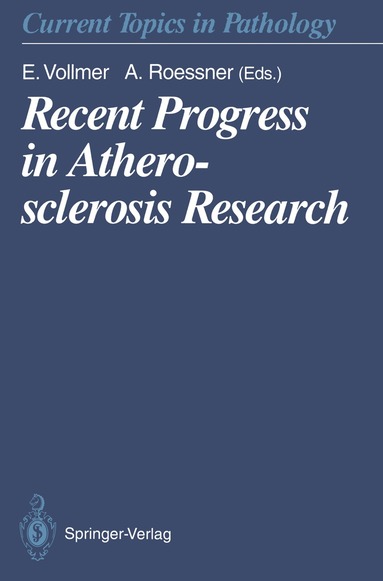 E. Vollmer, A. Roessner - Recent Progress in Atherosclerosis Research, Häftad
