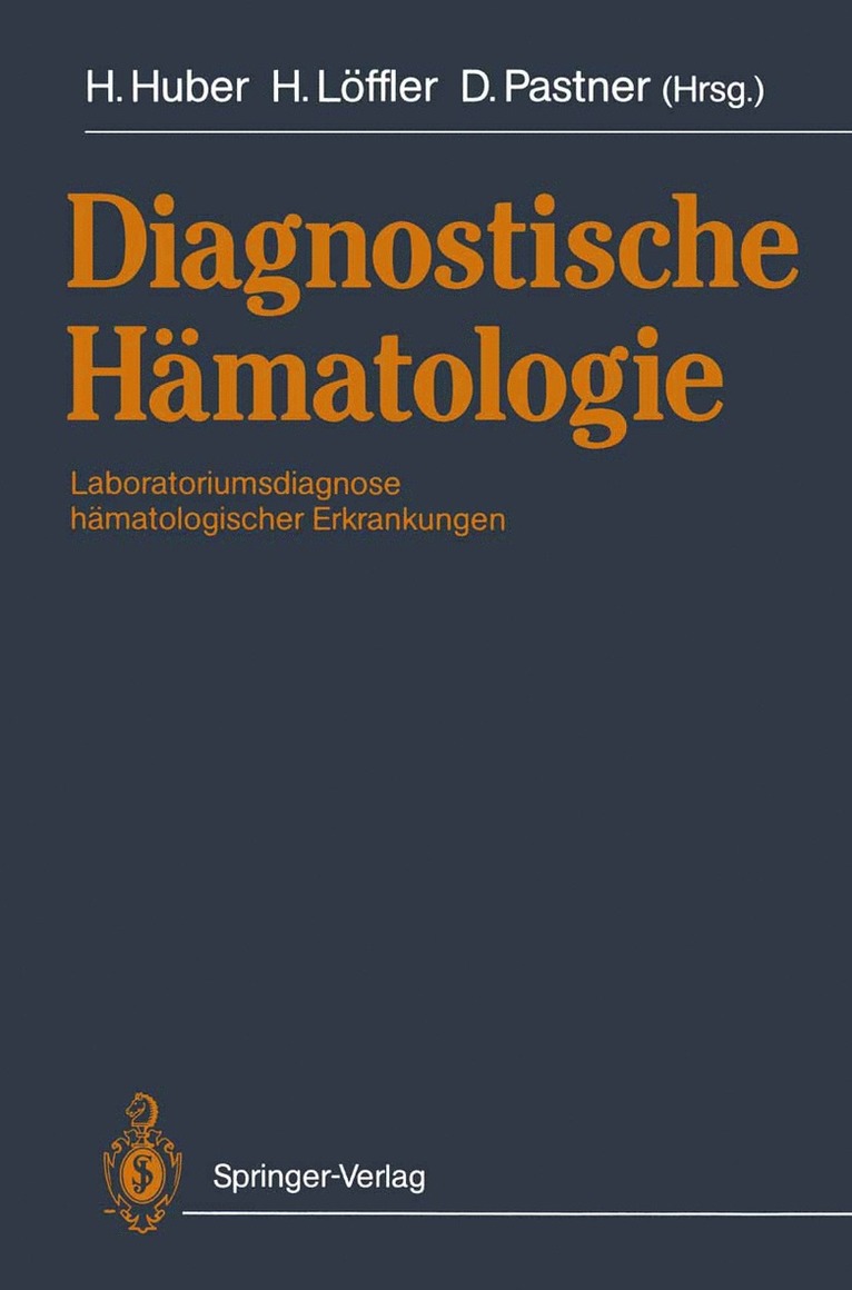 Heinz Huber, Helmut Löffler, Dorothea Pastner - Diagnostische Hämatologie, Häftad