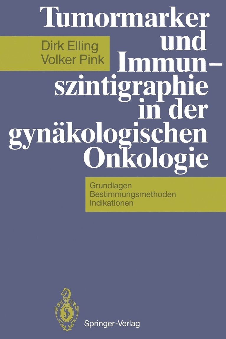 Dirk Elling, Volker Pink, Dirk Elling, Volker Pink - Tumormarker und Immunszintigraphie in der gynäkologischen Onkologie, Häftad