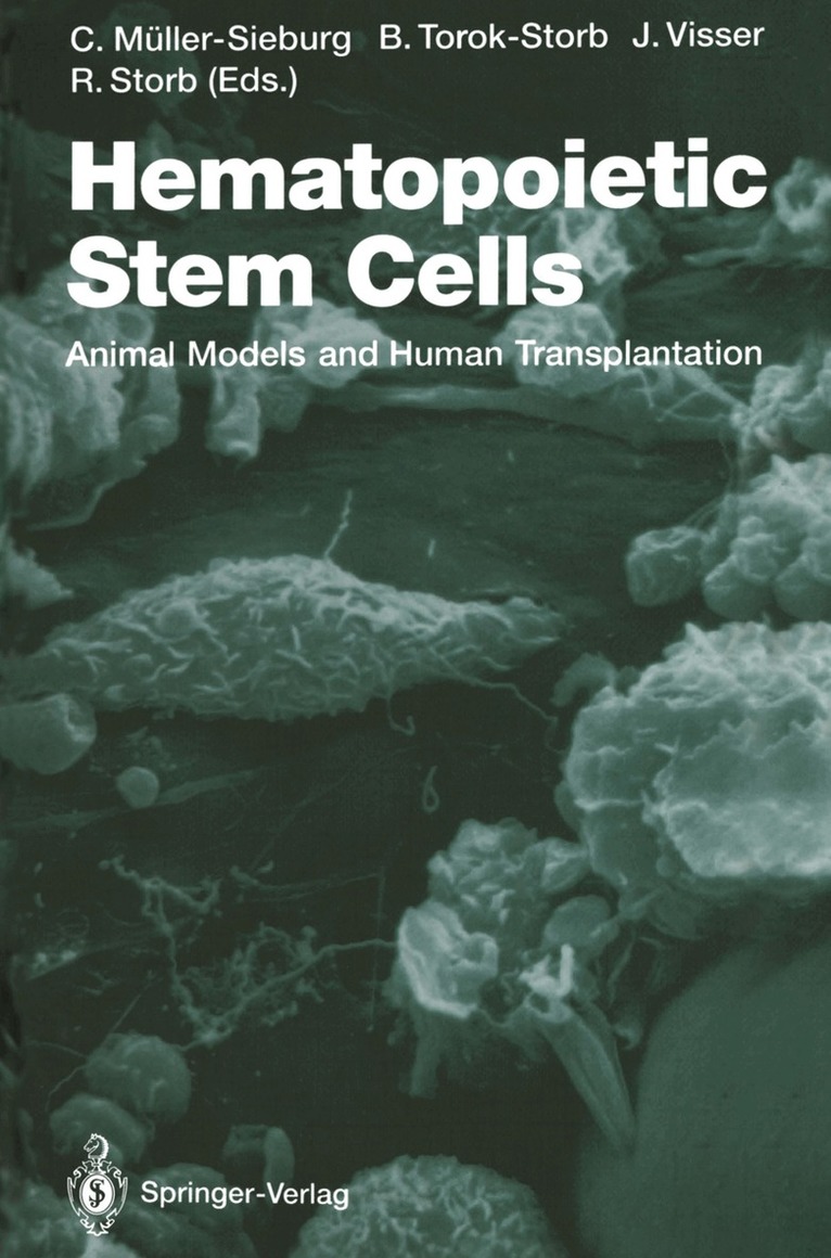 Christa E. Müller-Sieburg, Beverly Torok-Storb, Jan W.M. Visser, Rainer Storb - Hematopoietic Stem Cells, Häftad