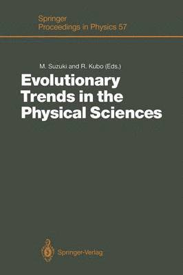 Evolutionary Trends in the Physical Sciences 1