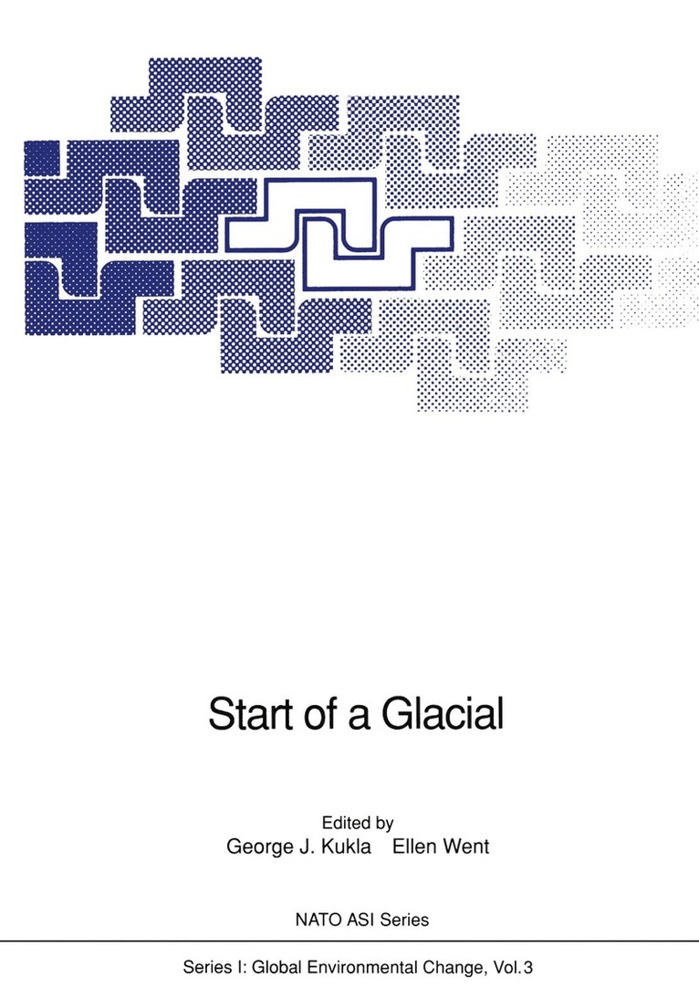 George J. Kukla, Ellen Went - Start of a Glacial, Häftad