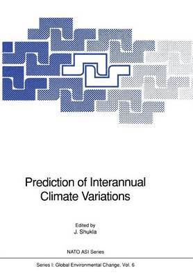 J. Shukla, J. Shukla - Prediction of Interannual Climate Variations, Häftad