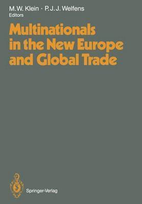 Multinationals in the New Europe and Global Trade 1