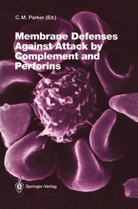 bokomslag Membrane Defenses Against Attack by Complement and Perforins