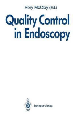 Quality Control in Endoscopy 1
