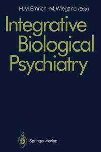 bokomslag Integrative Biological Psychiatry