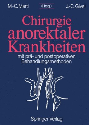 Chirurgie anorektaler Krankheiten 1