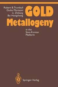bokomslag Gold Metallogeny