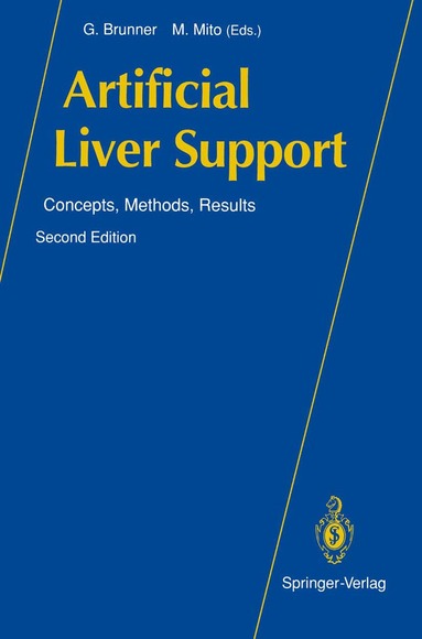G. Brunner, M. Mito - Artificial Liver Support, Häftad