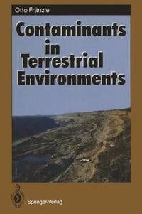 bokomslag Contaminants in Terrestrial Environments