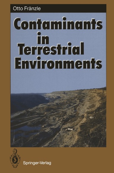 Otto Fränzle - Contaminants in Terrestrial Environments, Häftad
