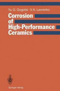 bokomslag Corrosion of High-Performance Ceramics