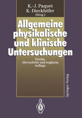 Allgemeine physikalische und klinische Untersuchungen 1