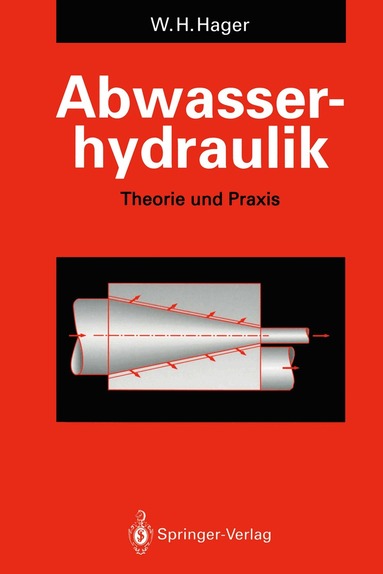 Willi H. Hager - Abwasserhydraulik, Häftad