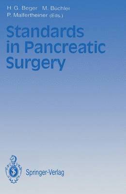 Standards in Pancreatic Surgery 1