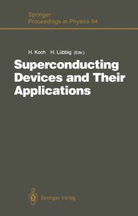 bokomslag Superconducting Devices and Their Applications