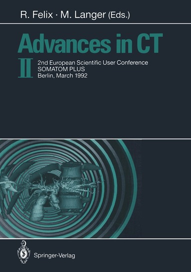 R. Felix, M. Langer - Advances in CT II, Häftad
