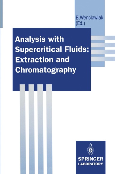 bokomslag Analysis with Supercritical Fluids: Extraction and Chromatography