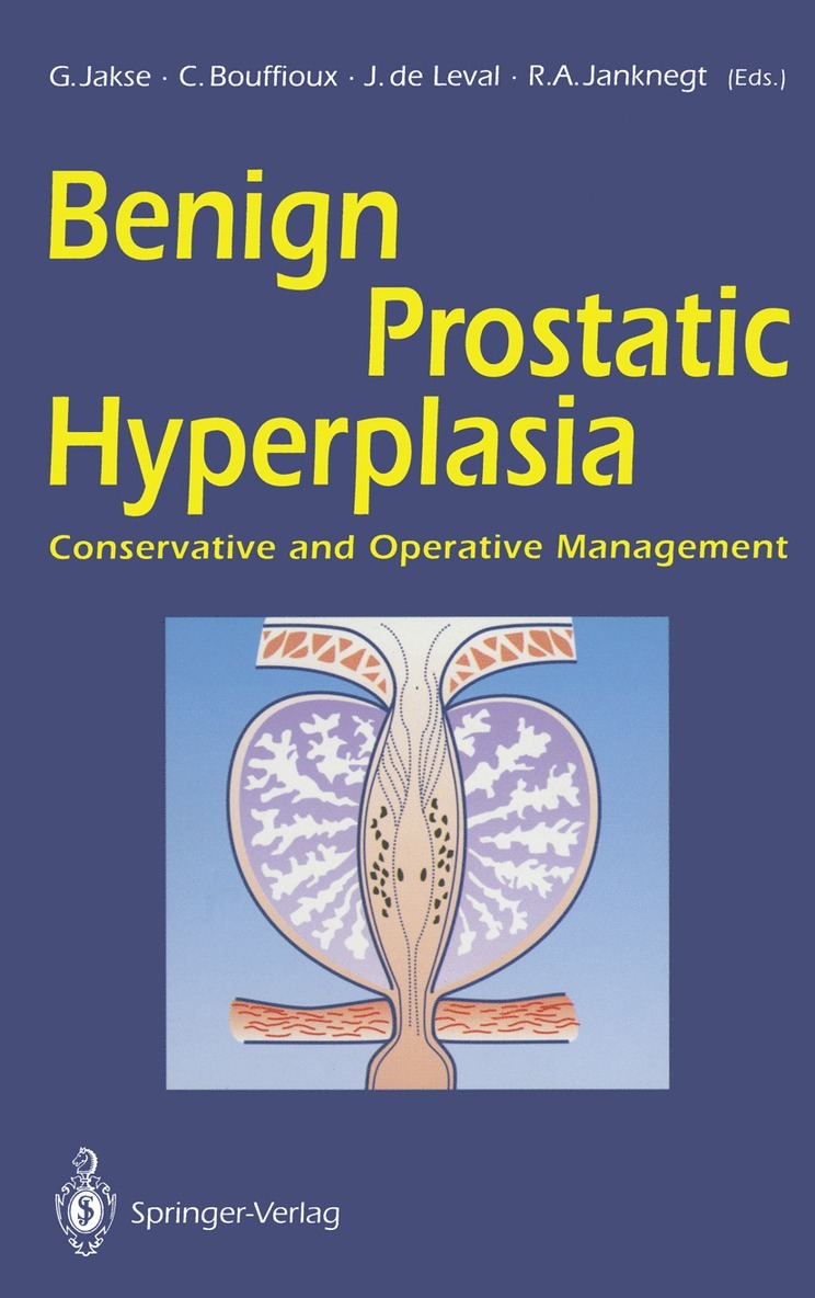 Gerhard Jakse, Christian Bouffioux, Jean de Leval, Rudi A. Janknegt, Jean De Leval - Benign Prostatic Hyperplasia, Häftad