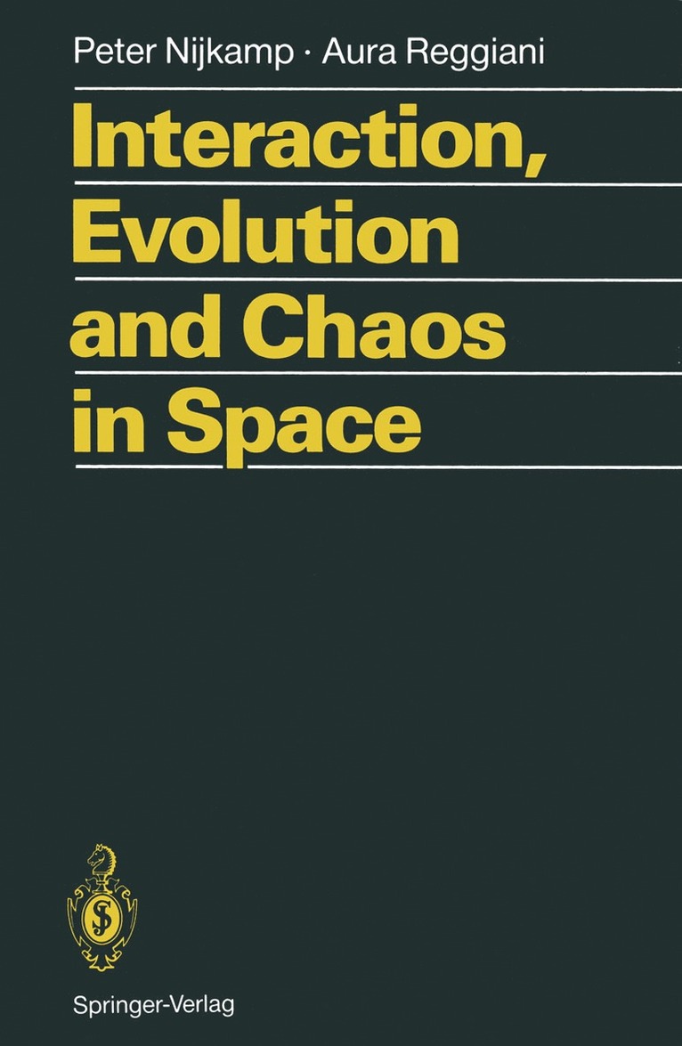 Peter Nijkamp, Aura Reggiani, Peter Nijkamp, Aura Reggiani - Interaction, Evolution and Chaos in Space, Häftad