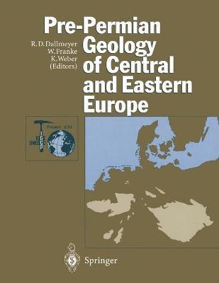 Pre-Permian Geology of Central and Eastern Europe