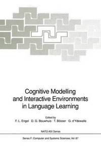 bokomslag Cognitive Modelling and Interactive Environments in Language Learning