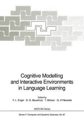 Cognitive Modelling and Interactive Environments in Language Learning 1