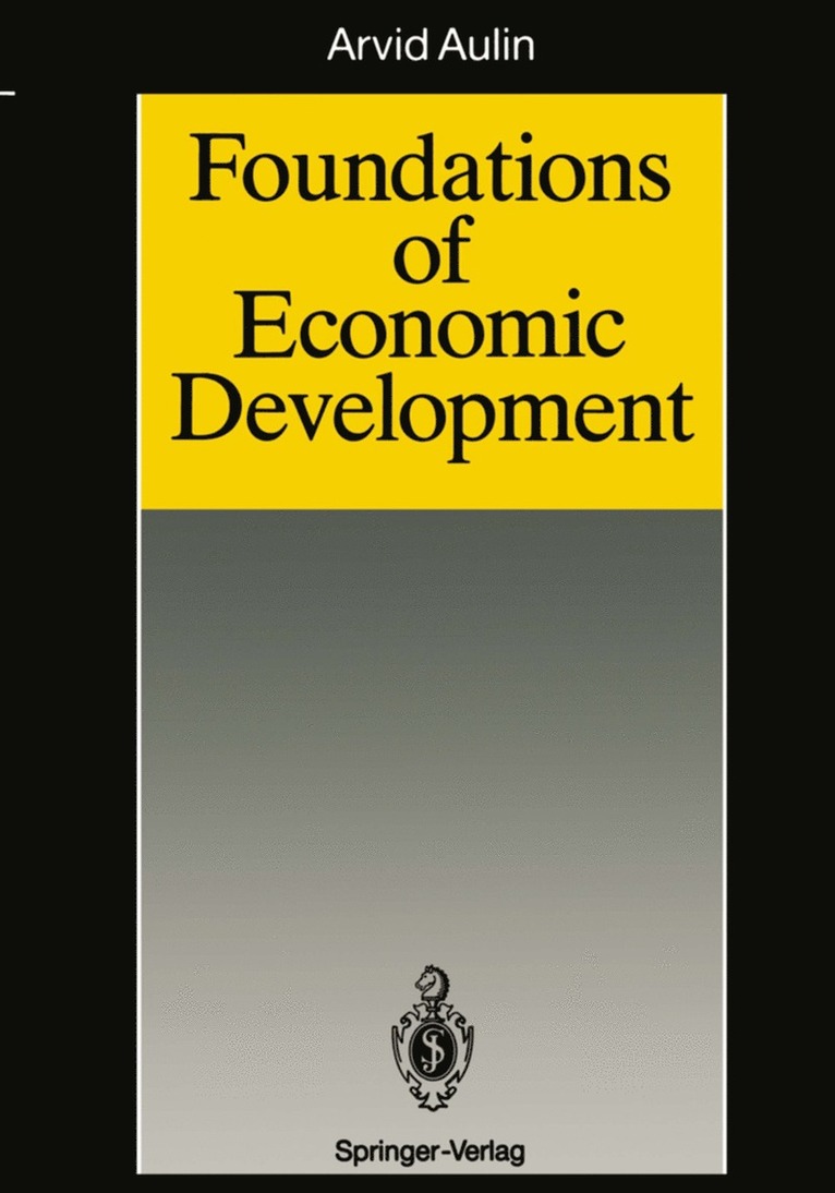 Arvid Aulin - Foundations of Economic Development, Häftad
