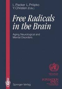 bokomslag Free Radicals in the Brain