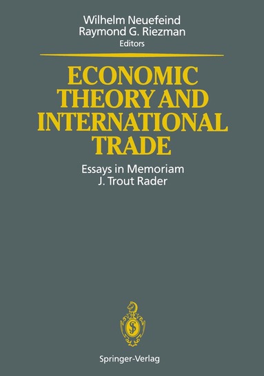 Wilhelm Neuefeind, Raymond G. Riezman - Economic Theory and International Trade, Häftad