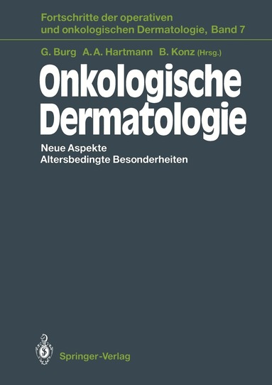 Günter Burg, Albert A. Hartmann, Birger Konz - Onkologische Dermatologie, Häftad