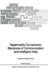 bokomslag Hypermedia Courseware: Structures of Communication and Intelligent Help