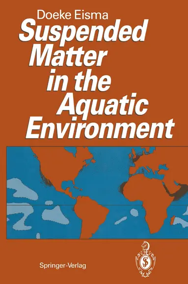 Doeke Eisma - Suspended Matter in the Aquatic Environment, Häftad