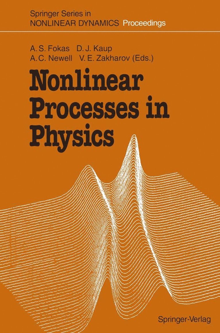 A.S. Fokas, D.J. Kaup, A.C. Newell, V.E. Zakharov, A. S. Fokas, D. J. Kaup, David Kaup, A. C. Newell, V. E. Zakharov - Nonlinear Processes in Physics, Häftad