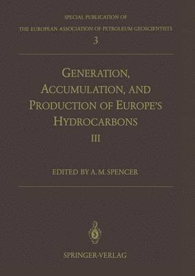 bokomslag Generation, Accumulation and Production of Europes Hydrocarbons III