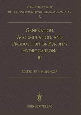 Generation, Accumulation and Production of Europes Hydrocarbons III 1
