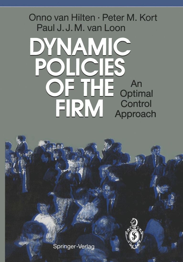 Onno van Hilten, Peter M. Kort, Paul J.J.M.van Loon, Onno Van Hilten, Paul J. J. M. Van Loon, Onno van Hilten, Peter M. Kort - Dynamic Policies of the Firm, Häftad