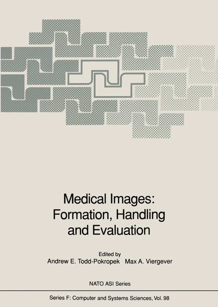 Medical Images: Formation, Handling and Evaluation 1