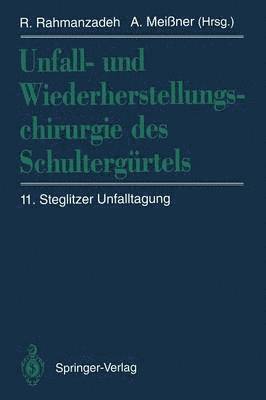 bokomslag Unfall- und Wiederherstellungschirurgie des Schultergürtels