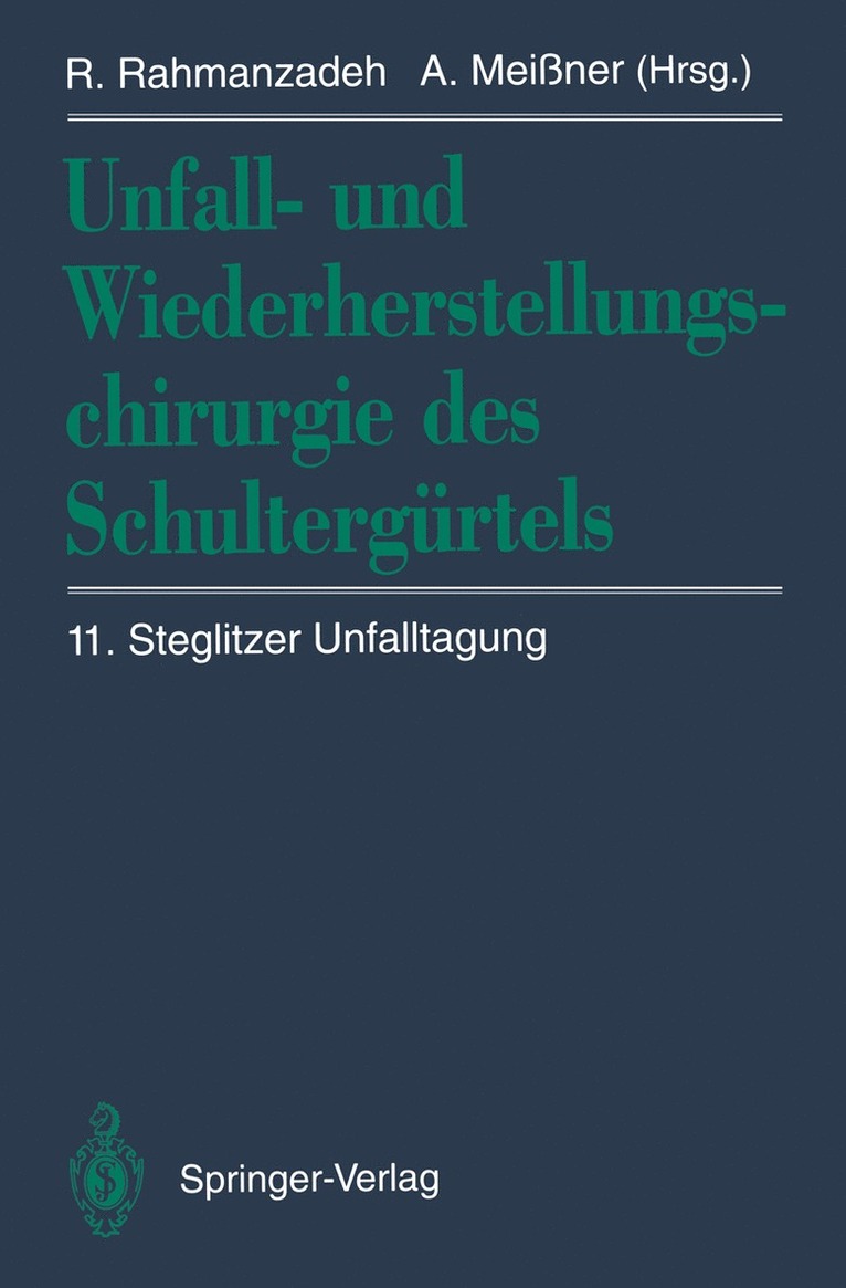 Rahim Rahmanzadeh, Achim Meißner - Unfall- und Wiederherstellungschirurgie des Schultergürtels, Häftad