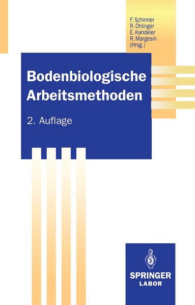 Franz Schinner, Richard Öhlinger, Ellen Kandeler, Rosa Margesin - Bodenbiologische Arbeitsmethoden, Häftad