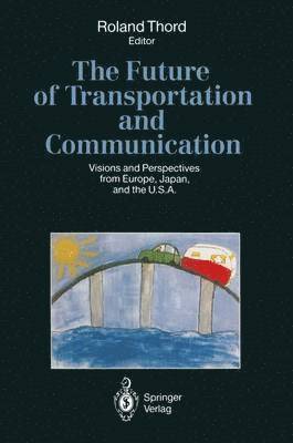 bokomslag Future of Transportation and Communication