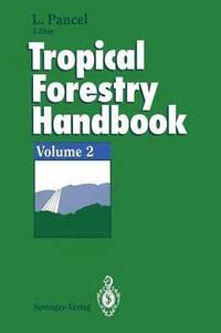 bokomslag Tropical Forestry Handbook